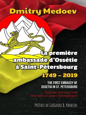 cover image of La première ambassade d'Ossétie à Saint-Pétersbourg (1749--2019)